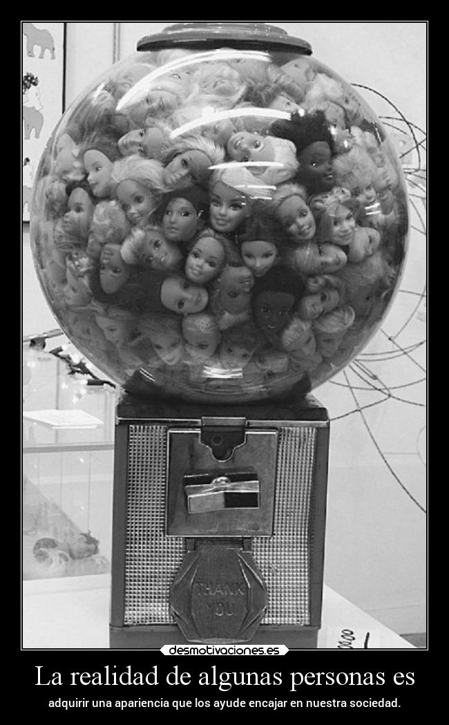 La realidad de algunas personas es - 