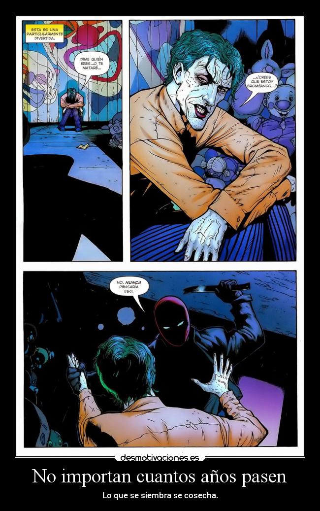 No importan cuantos años pasen -