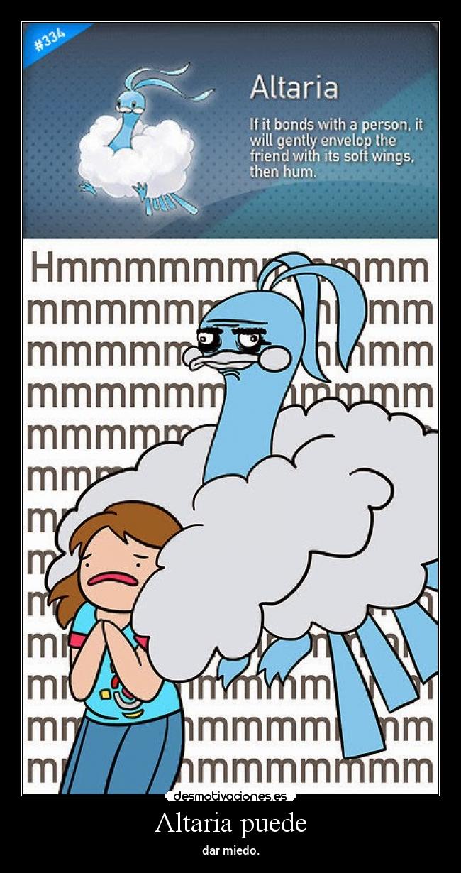 Altaria puede - dar miedo.