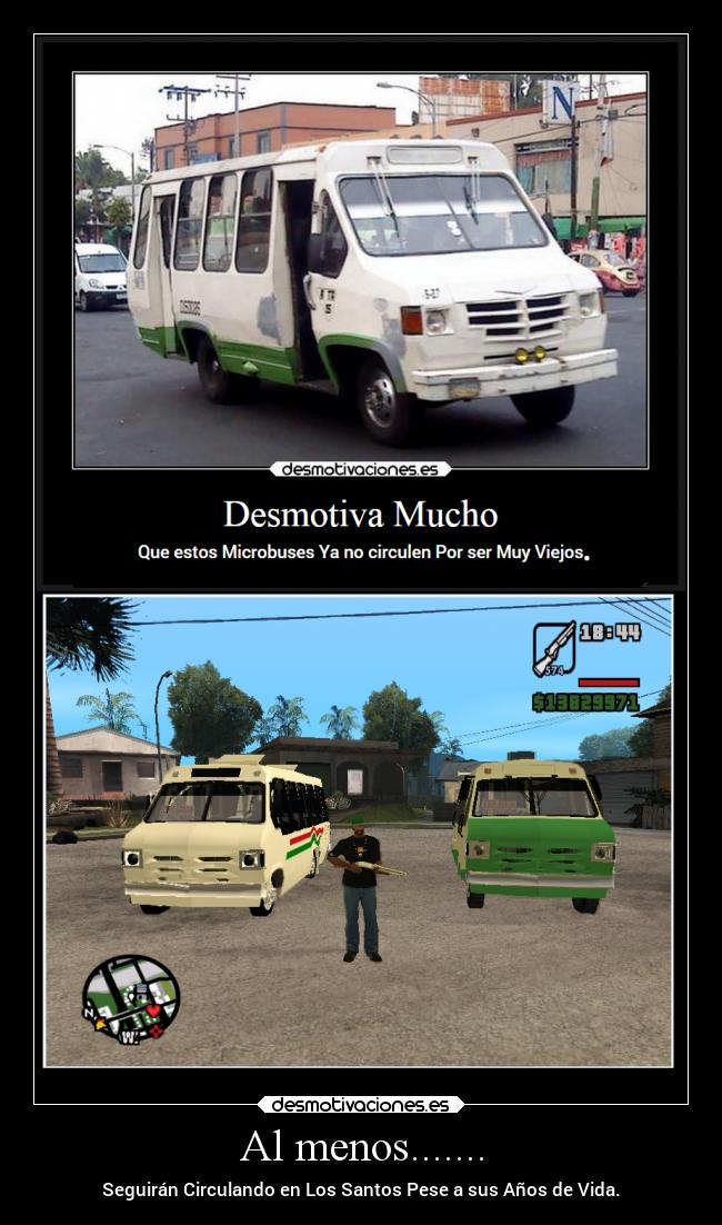 Al menos....... - Seguirán Circulando en Los Santos Pese a sus Años de Vida.