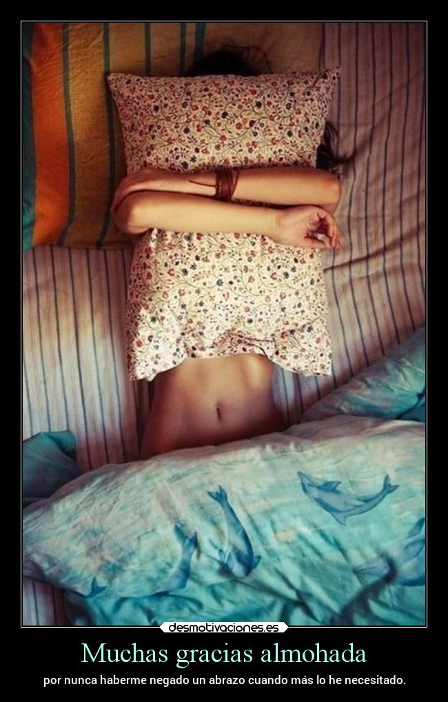 Muchas gracias almohada -