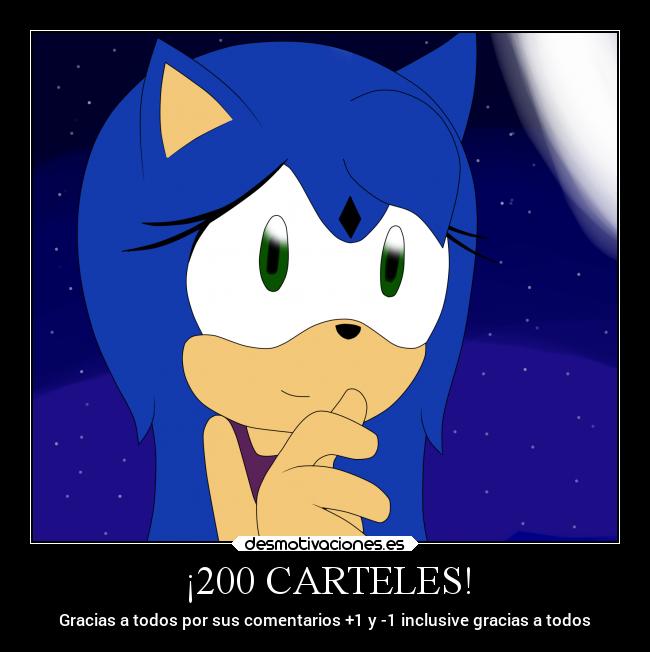 ¡200 CARTELES! - Gracias a todos por sus comentarios +1 y -1 inclusive gracias a todos