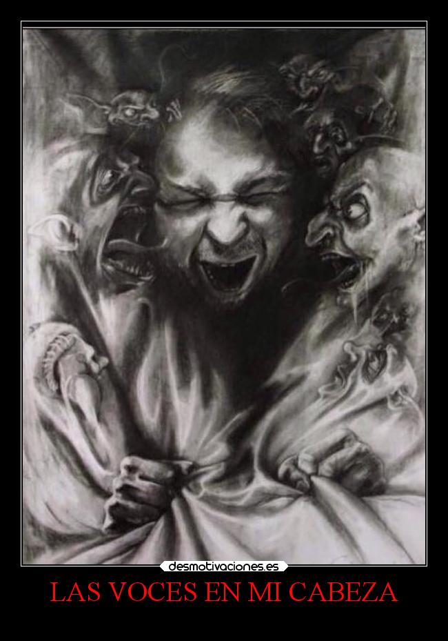 LAS VOCES EN MI CABEZA -