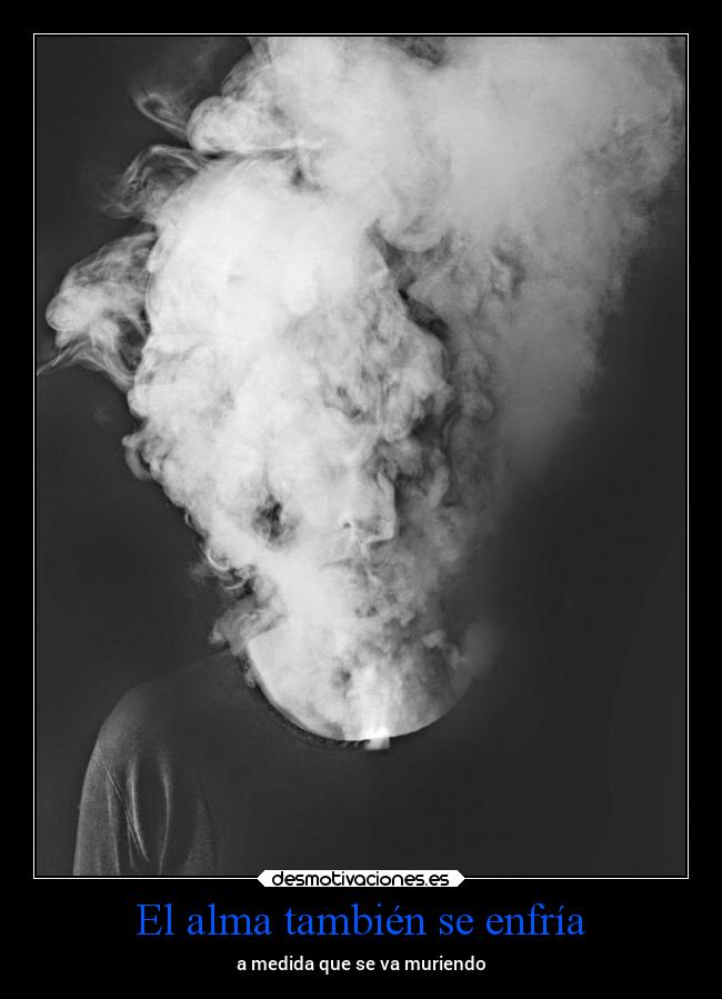 El alma también se enfría - 