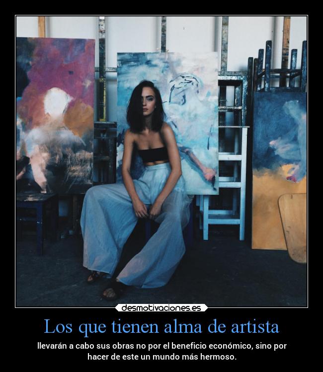 Los que tienen alma de artista - 