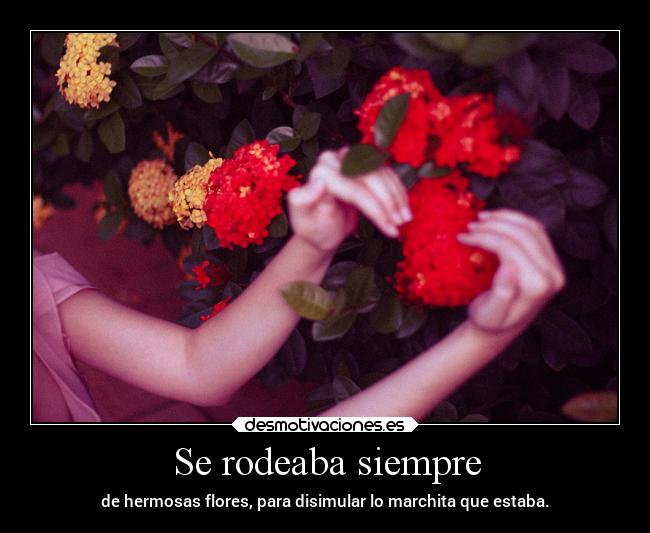 Se rodeaba siempre - 