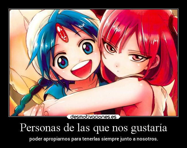 carteles amigos amistad humor amor mundo vida anime raptorhunters harukaze manga magi morgiana aladdin desmotivaciones