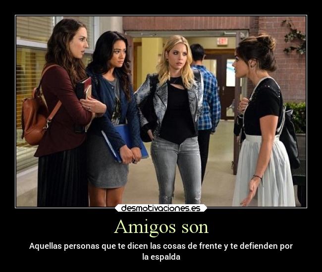 carteles amigos amistad amigos desmotivaciones