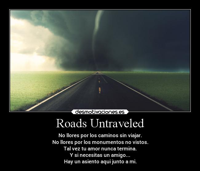 Roads Untraveled -