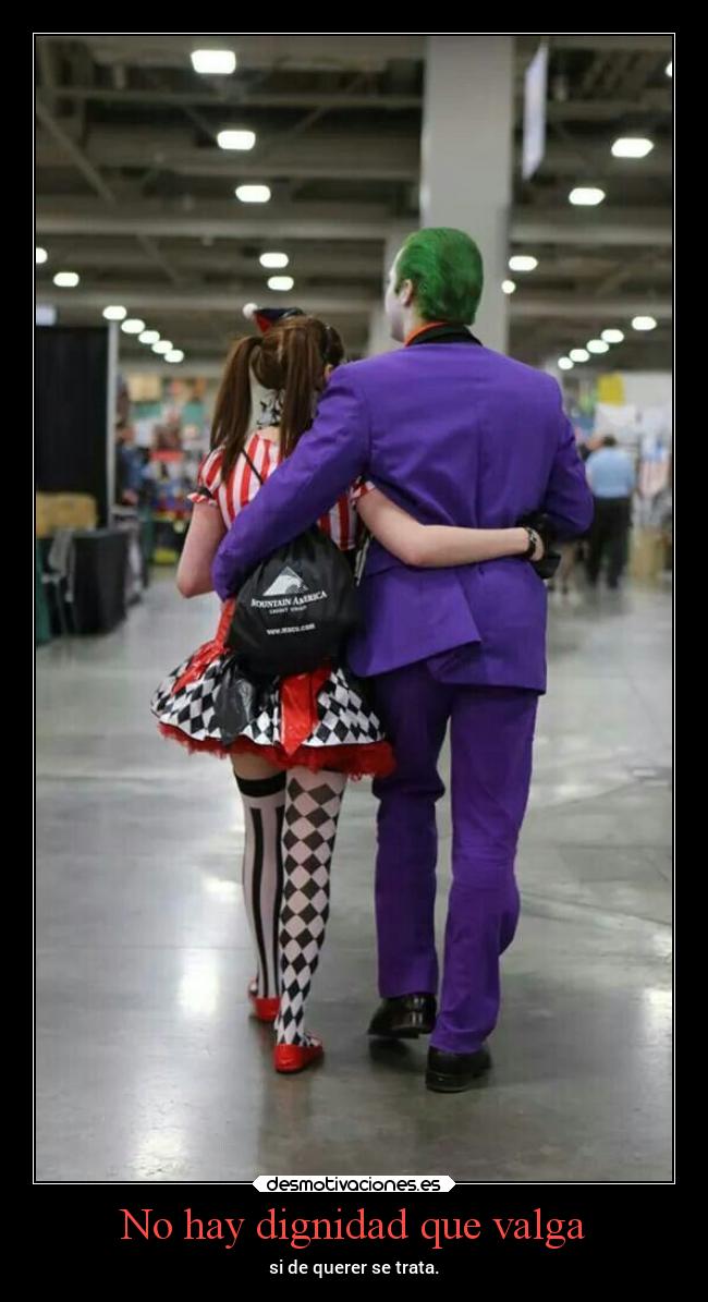 carteles amor cosplay que wonito jajaja joker salon manga lelelel dignidad queeseso secome conzdezorra desmotivaciones