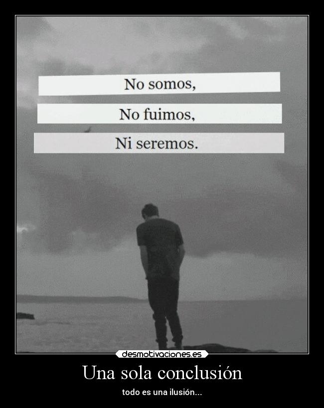 Una sola conclusión - 
