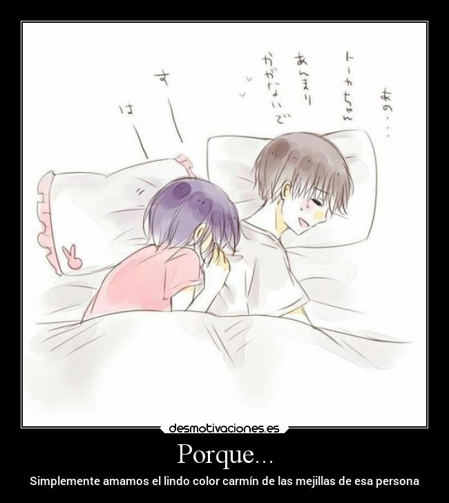 Porque... -