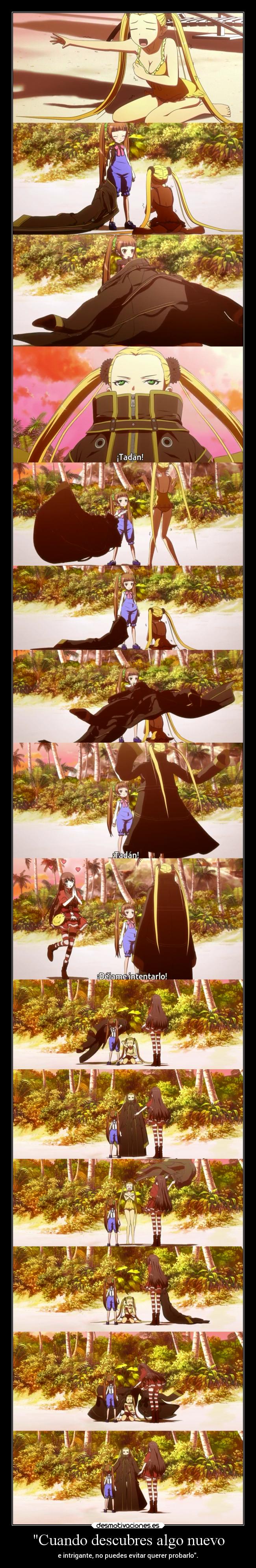 Cuando descubres algo nuevo -