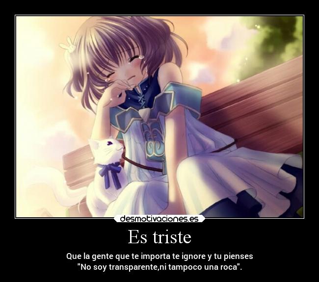 carteles anime estriste importa ignore pienses transparente roca desmotivaciones