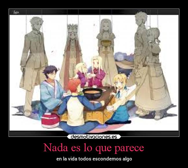 Nada es lo que parece - en la vida todos escondemos algo