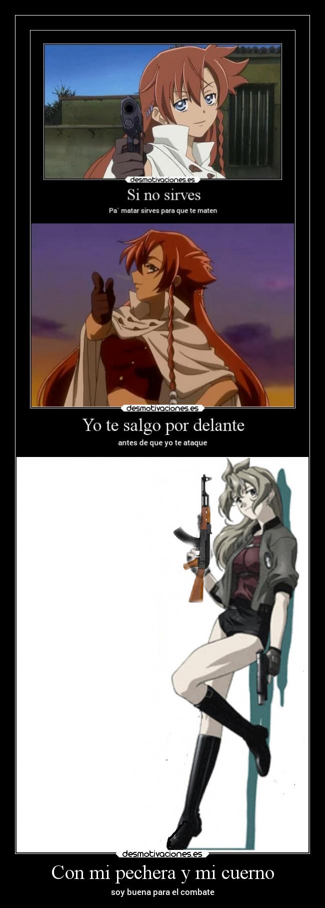 Con mi pechera y mi cuerno - soy buena para el combate