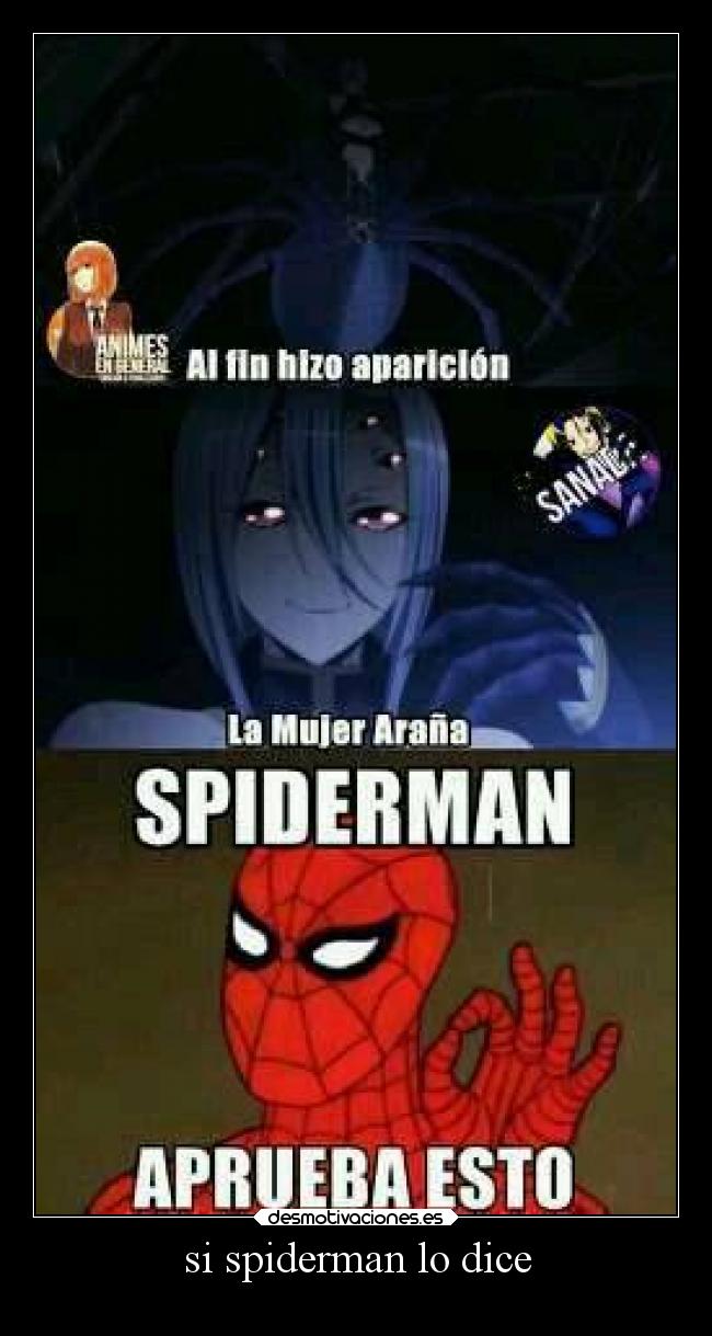 si spiderman lo dice -