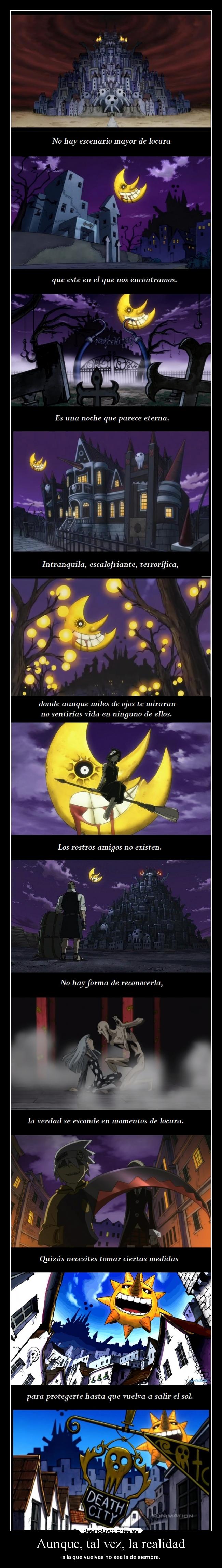 Aunque, tal vez, la realidad - 