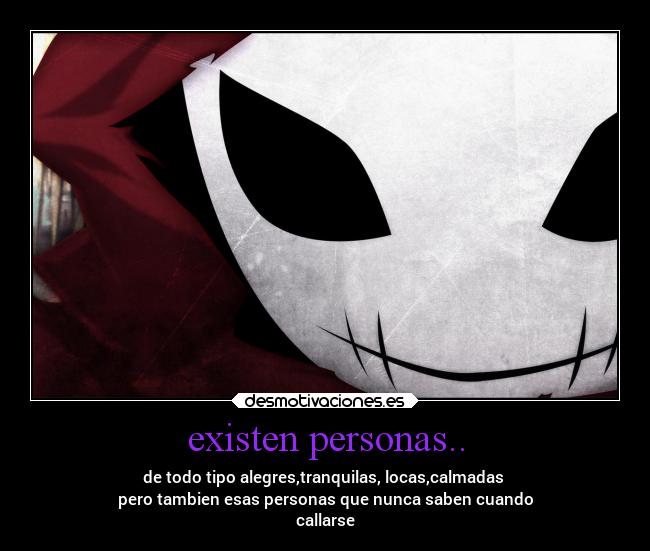 existen personas.. - 