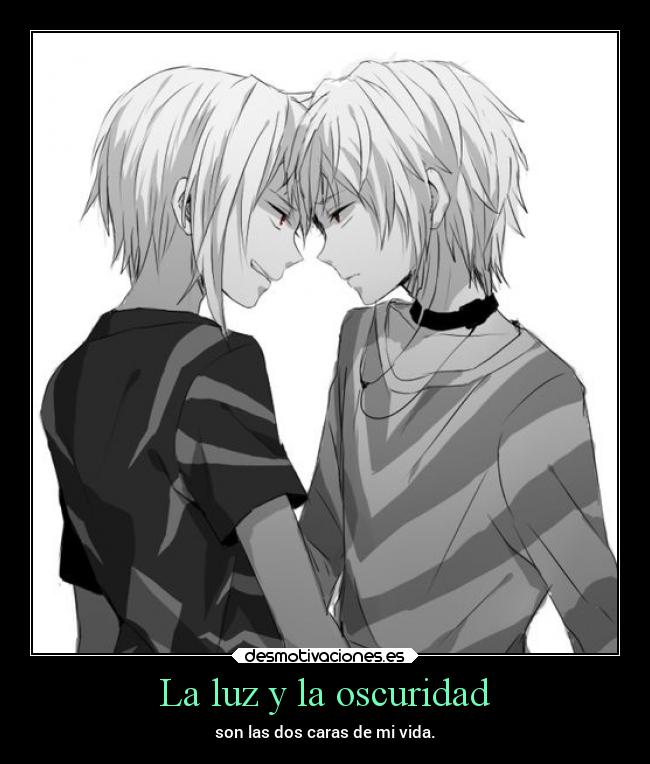 La luz y la oscuridad - 