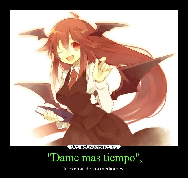carteles anime touhou koakuma tiempo excusa mediocre desmotivaciones