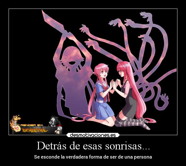 Detrás de esas sonrisas... - Se esconde la verdadera forma de ser de una persona