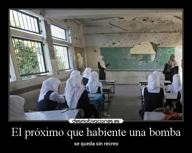 El próximo que habiente una bomba - se queda sin recreo