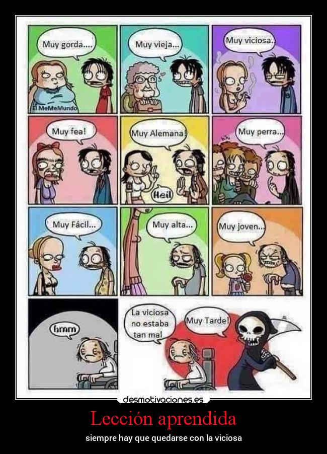 Lección aprendida - siempre hay que quedarse con la viciosa