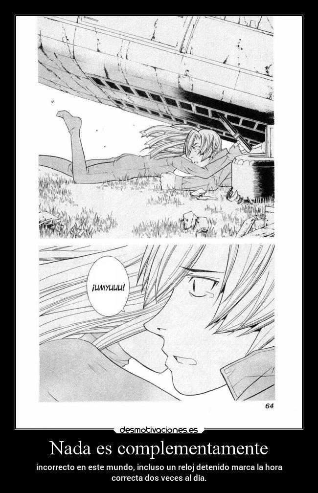 Nada es complementamente - 