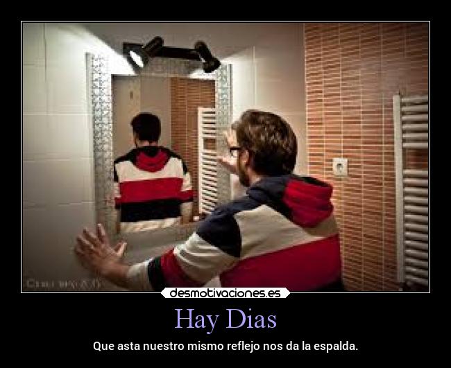 Hay Dias -