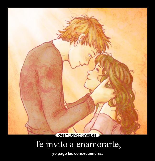 Te invito a enamorarte, - 