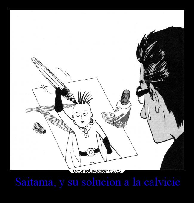 Saitama, y su solucion a la calvicie - 