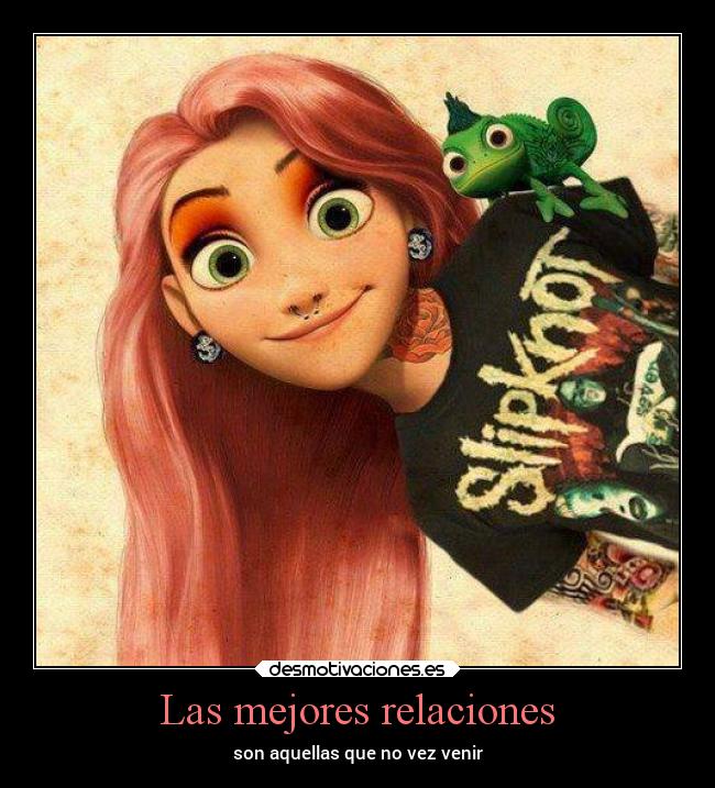 Las mejores relaciones - son aquellas que no vez venir