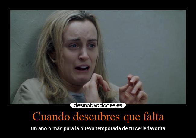 carteles cine orangeisthenewblack series serie alexvause piperchapman netflix necesitocapitulosnuevos desmotivaciones