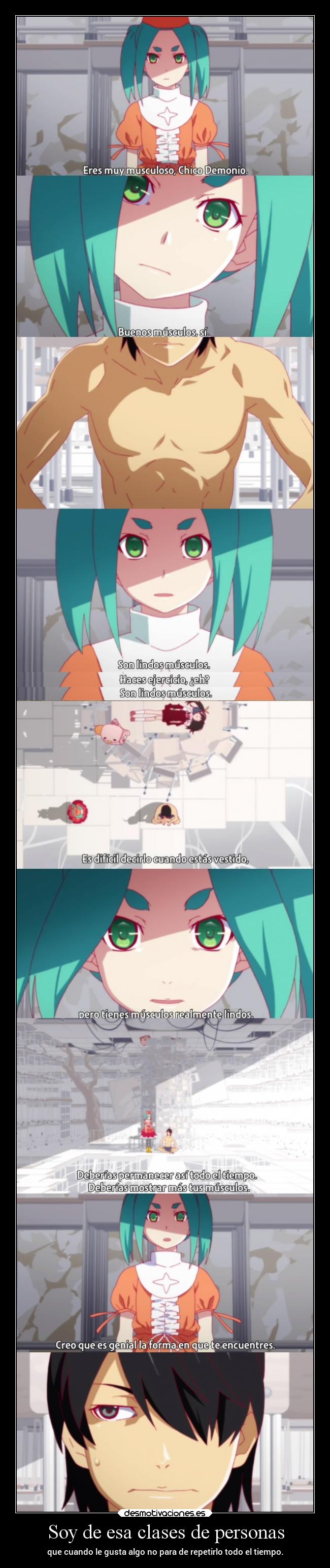 Soy de esa clases de personas -