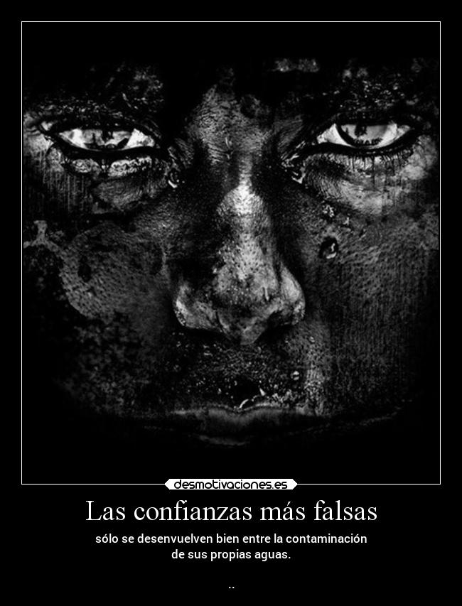 carteles confianza akleduok entremicuerpoymialma desmotivaciones