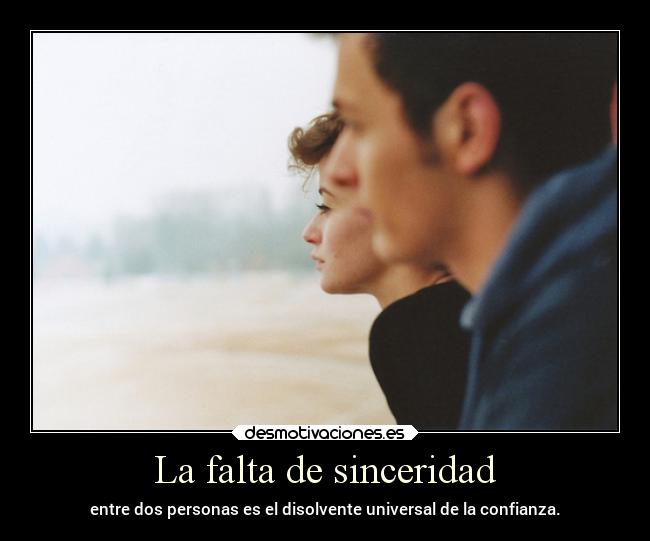 La falta de sinceridad -