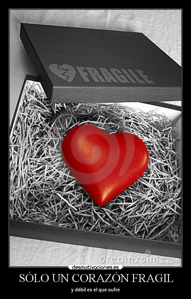 carteles corazon dolor desmotivaciones