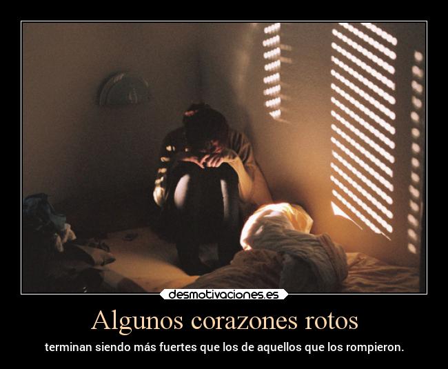 Algunos corazones rotos -