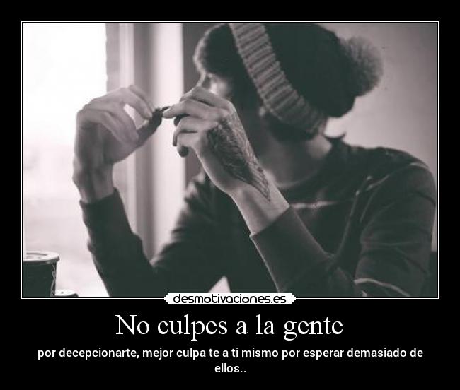 No culpes a la gente -
