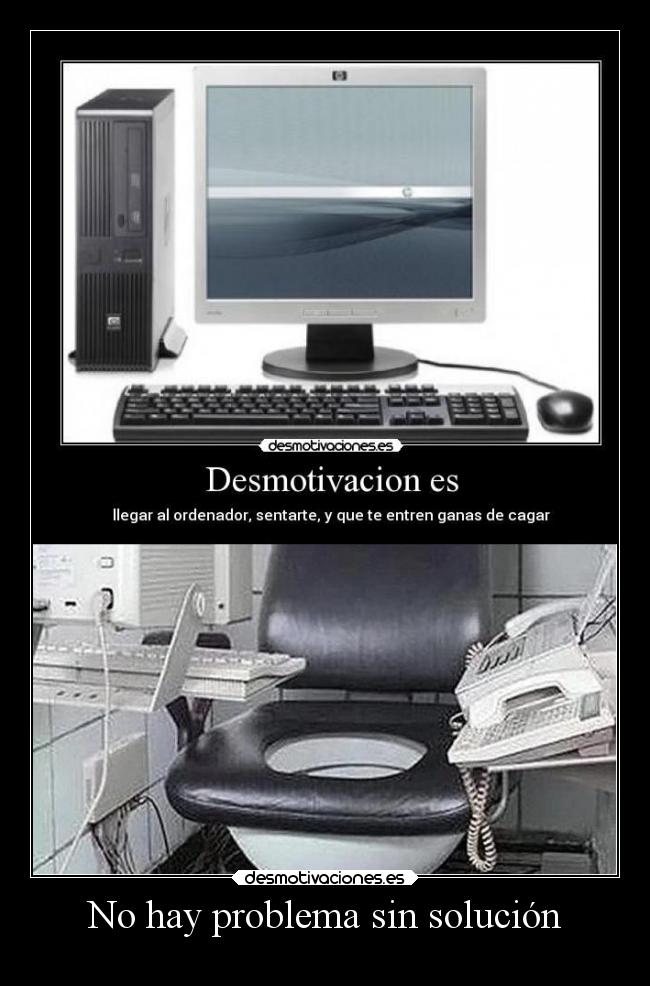 carteles desmotivaciones computadora bano desmotivaciones