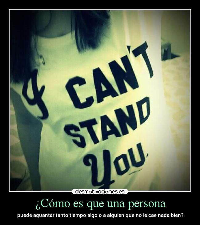 ¿Cómo es que una persona -