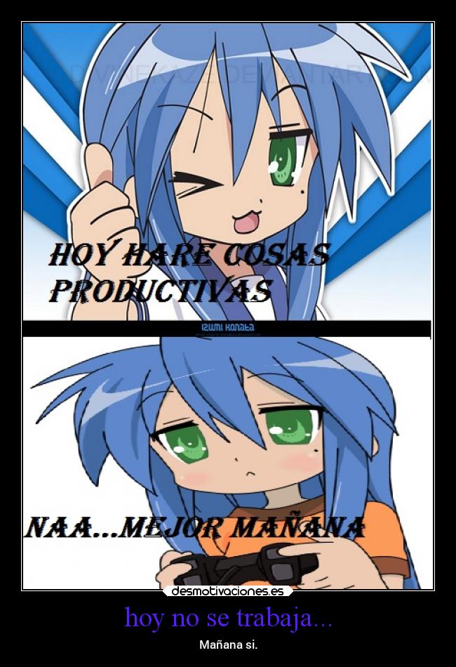 carteles desmotivaciones trabajo anime computadora lucky star desmotivaciones