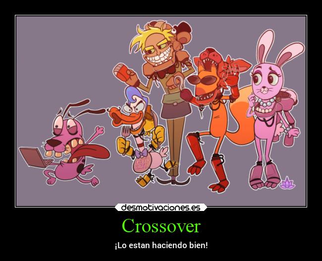 Crossover - ¡Lo estan haciendo bien!