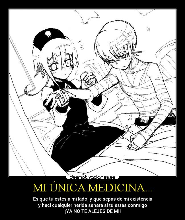 MI ÚNICA MEDICINA... - 