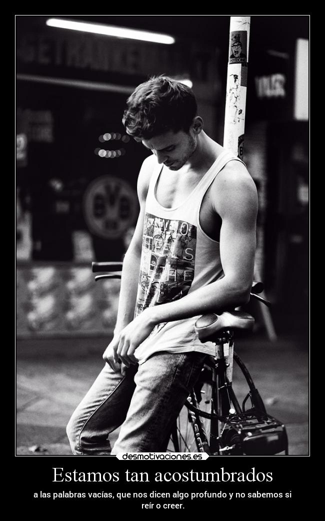 Estamos tan acostumbrados - 