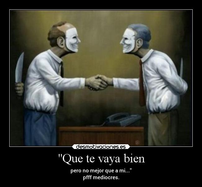 Que te vaya bien -