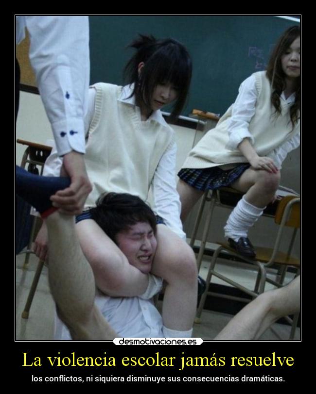 La violencia escolar jamás resuelve - los conflictos, ni siquiera disminuye sus consecuencias dramáticas.