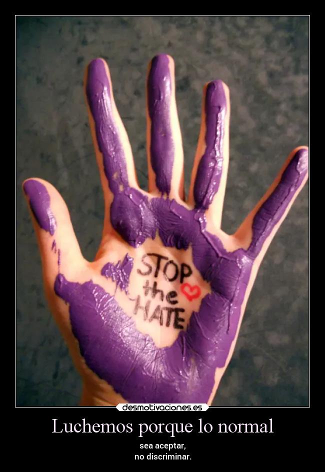 carteles esperanza racismo homofobia xenofobia esmasfacil discriminar queaceptar gay hippie desmotivaciones