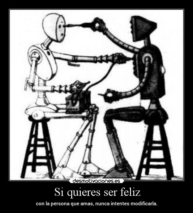 Si quieres ser feliz - 